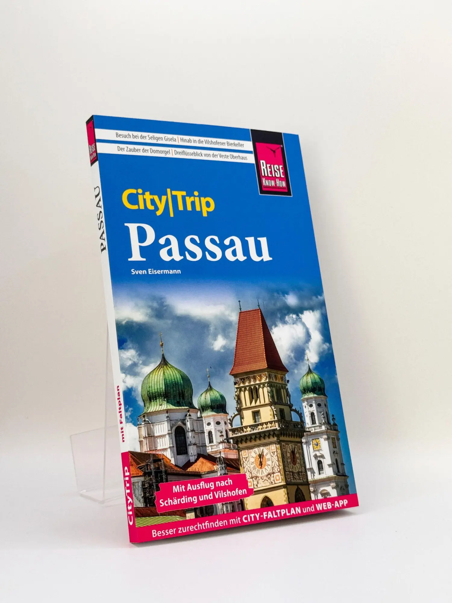 Bild: 9783831782017 | Reise Know-How CityTrip Passau mit Ausflug nach Schärding und...