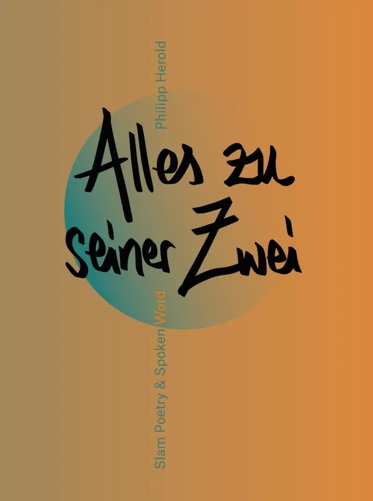 Cover: 9783954612017 | Alles zu seiner Zwei | Slam Poetry &amp; Spoken Word | Philipp Herold