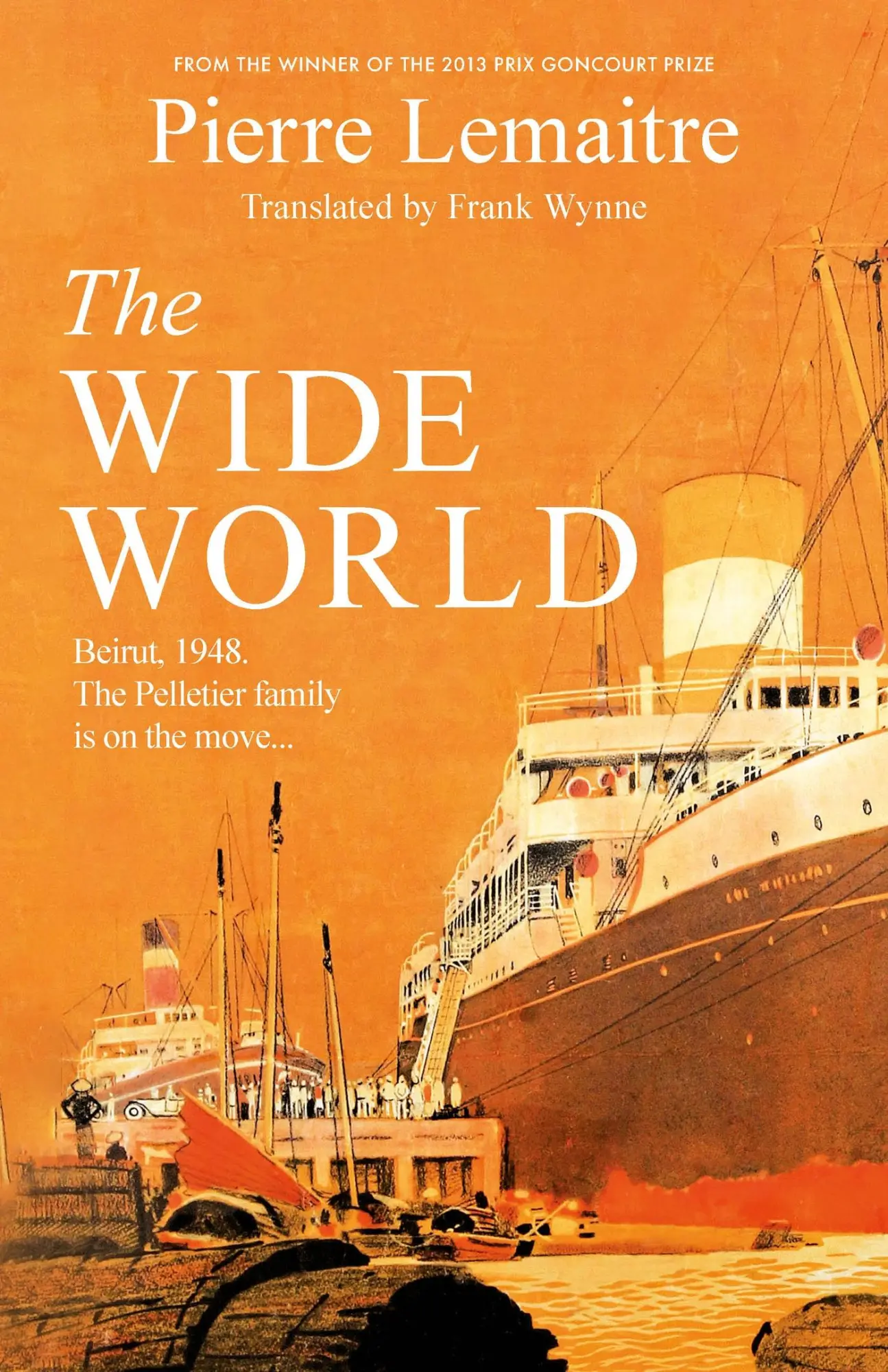 The Wide World - Pierre Lemaitre Kartoniert (TB)