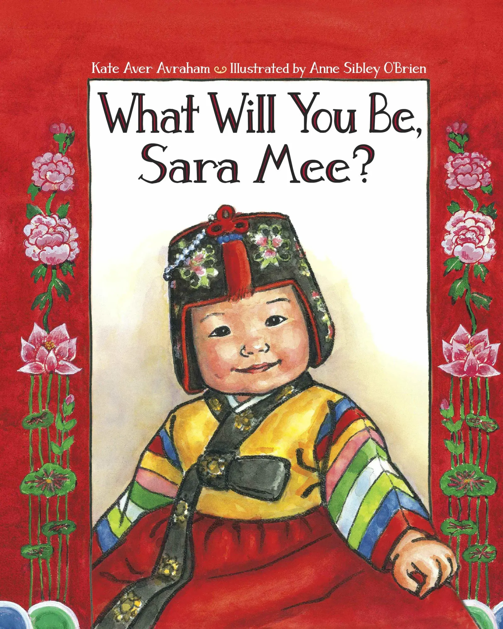 Cover: 9781580892117 | What Will You Be, Sara Mee? | Kate Aver Avraham | Taschenbuch | 2010
