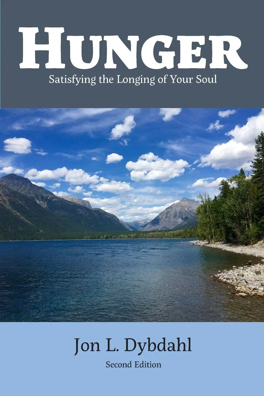 Cover: 9781631992117 | Hunger | Satisfying the Longing of Your Soul | Jon L Dybdahl | Buch