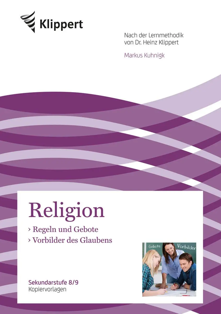 Cover: 9783403092117 | Regeln und Gebote - Vorbilder des Glaubens | Markus Kuhnigk | 80 S.