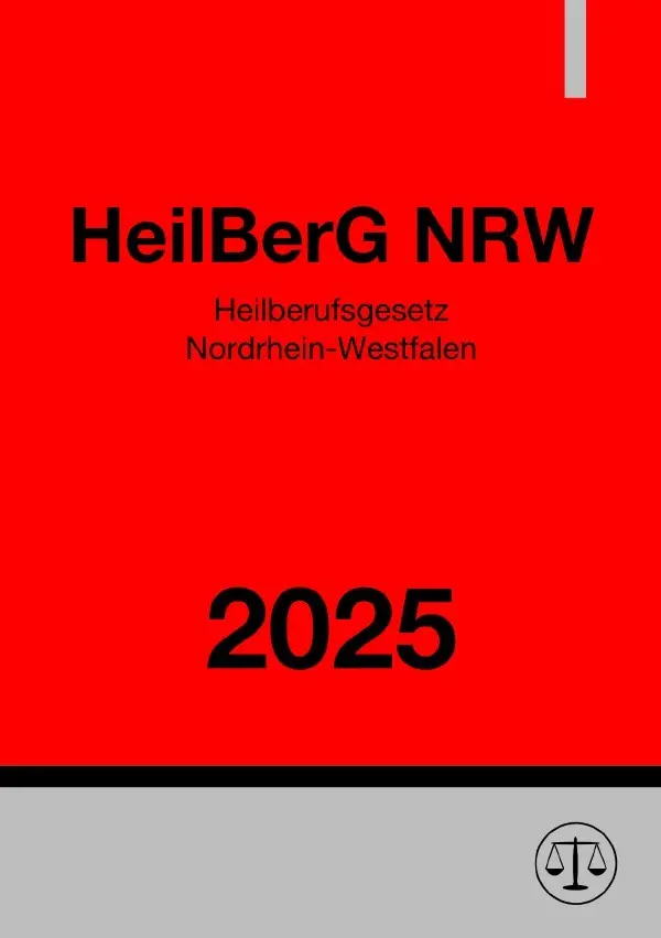 Cover: 9783819062117 | Heilberufsgesetz Nordrhein-Westfalen - HeilBerG NRW 2025 | DE | Buch