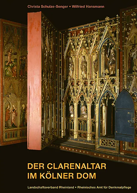 Cover: 9783884622117 | Der Clarenaltar im Kölner Dom | Christa Schulze-Senger (u. a.) | Buch