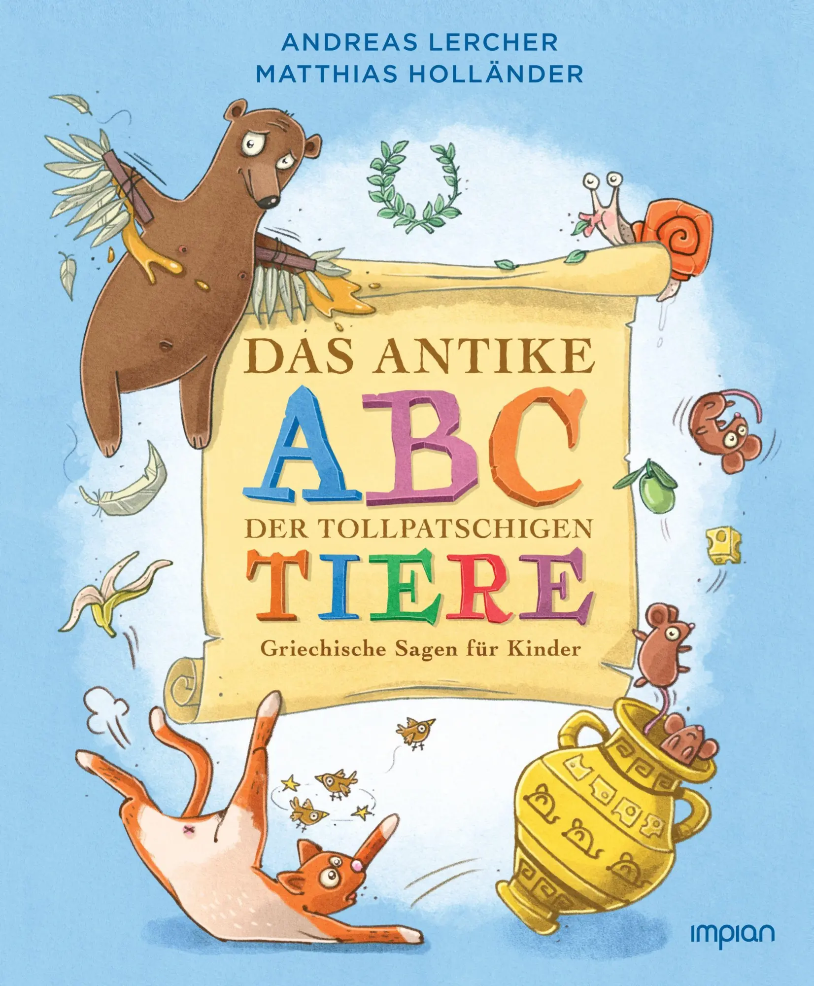 Cover: 9783962692117 | Das antike ABC der tollpatschigen Tiere | Griechische Sagen für Kinder
