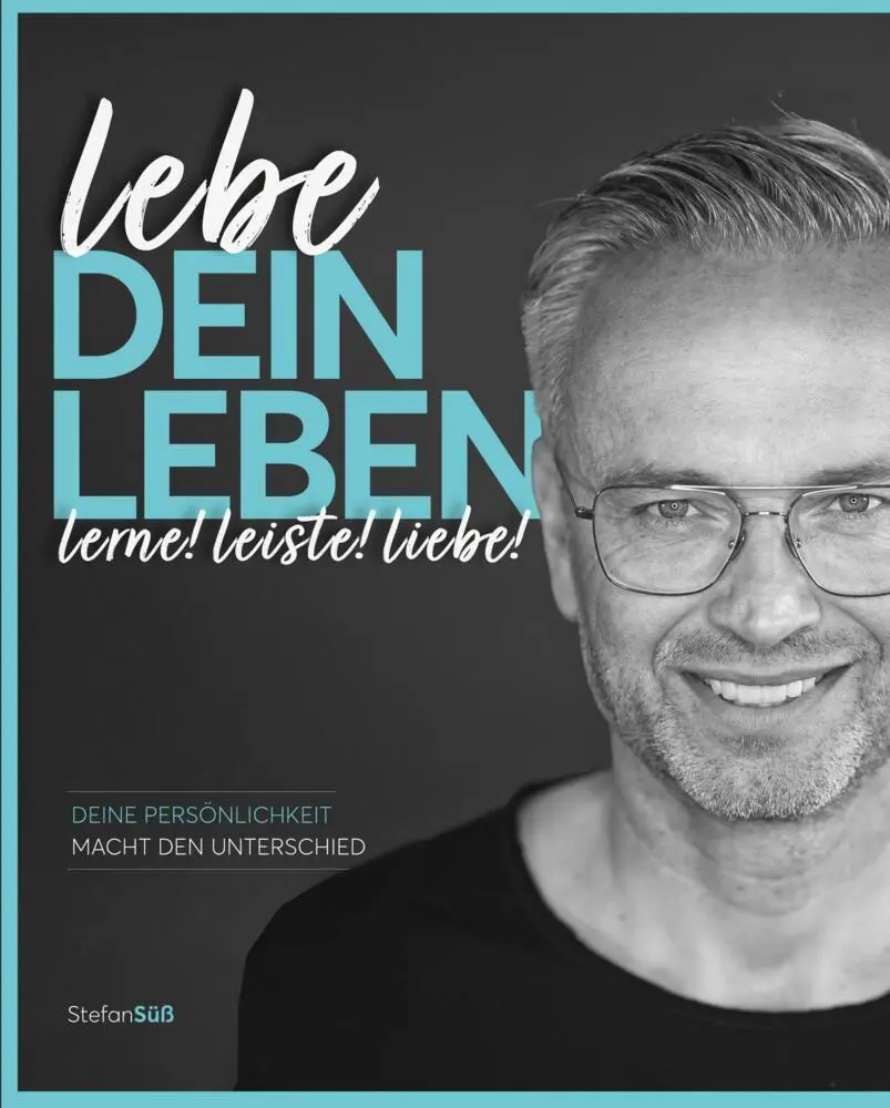 Cover: 9783989422117 | lebe DEIN LEBEN | Stefan Süß | Buch | 242 S. | Deutsch | 2024