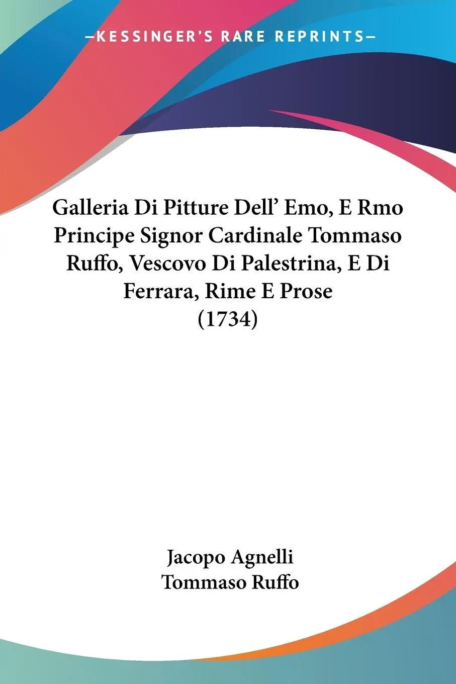 Cover: 9781104752217 | Galleria Di Pitture Dell' Emo, E Rmo Principe Signor Cardinale...