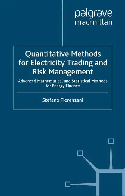 Cover: 9781349522217 | Quantitative Methods for Electricity Trading and Risk Management