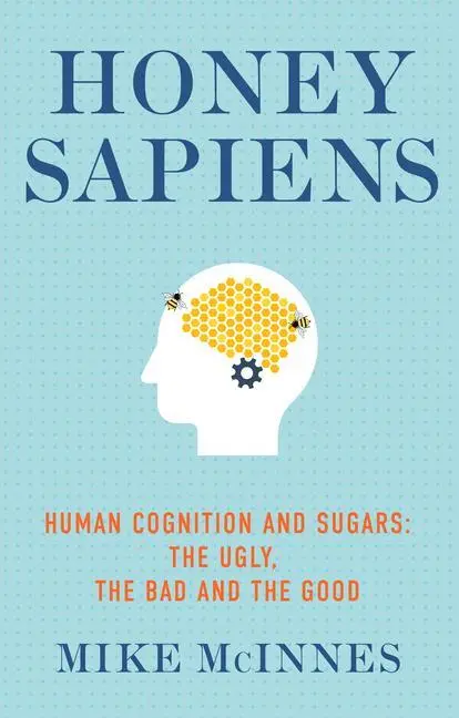 Cover: 9781781612217 | Honey Sapiens | Mike Mcinnes | Taschenbuch | Kartoniert / Broschiert
