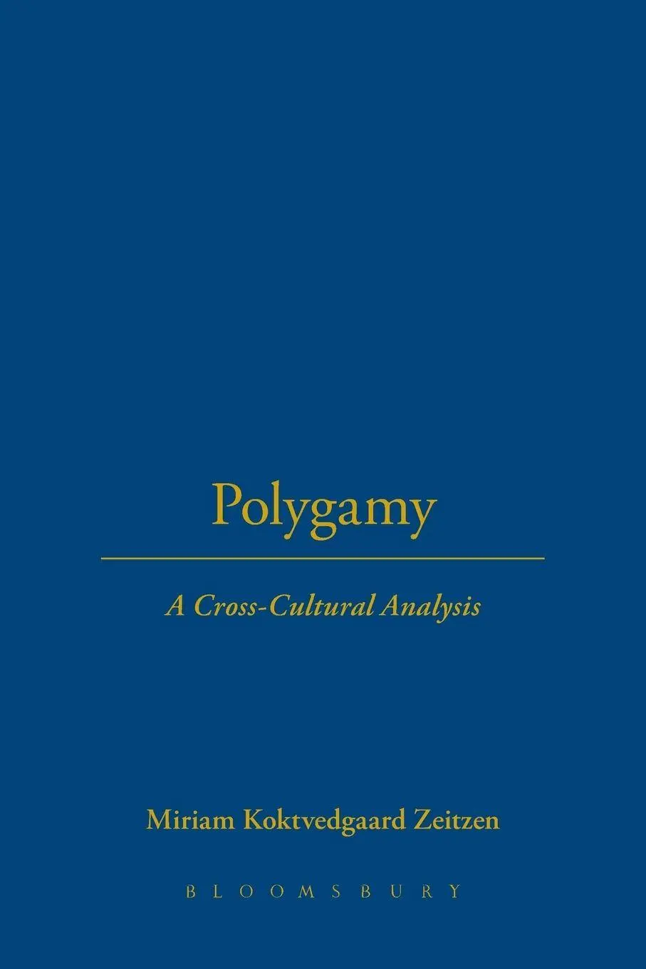 Cover: 9781845202217 | Polygamy | A Cross-Cultural Analysis | Miriam Koktvedgaard Zeitzen