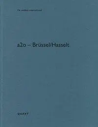 Cover: 9783037612217 | a2o - Brüssel/Hasselt | Dt/engl, De aedibus international 19 | Wirz