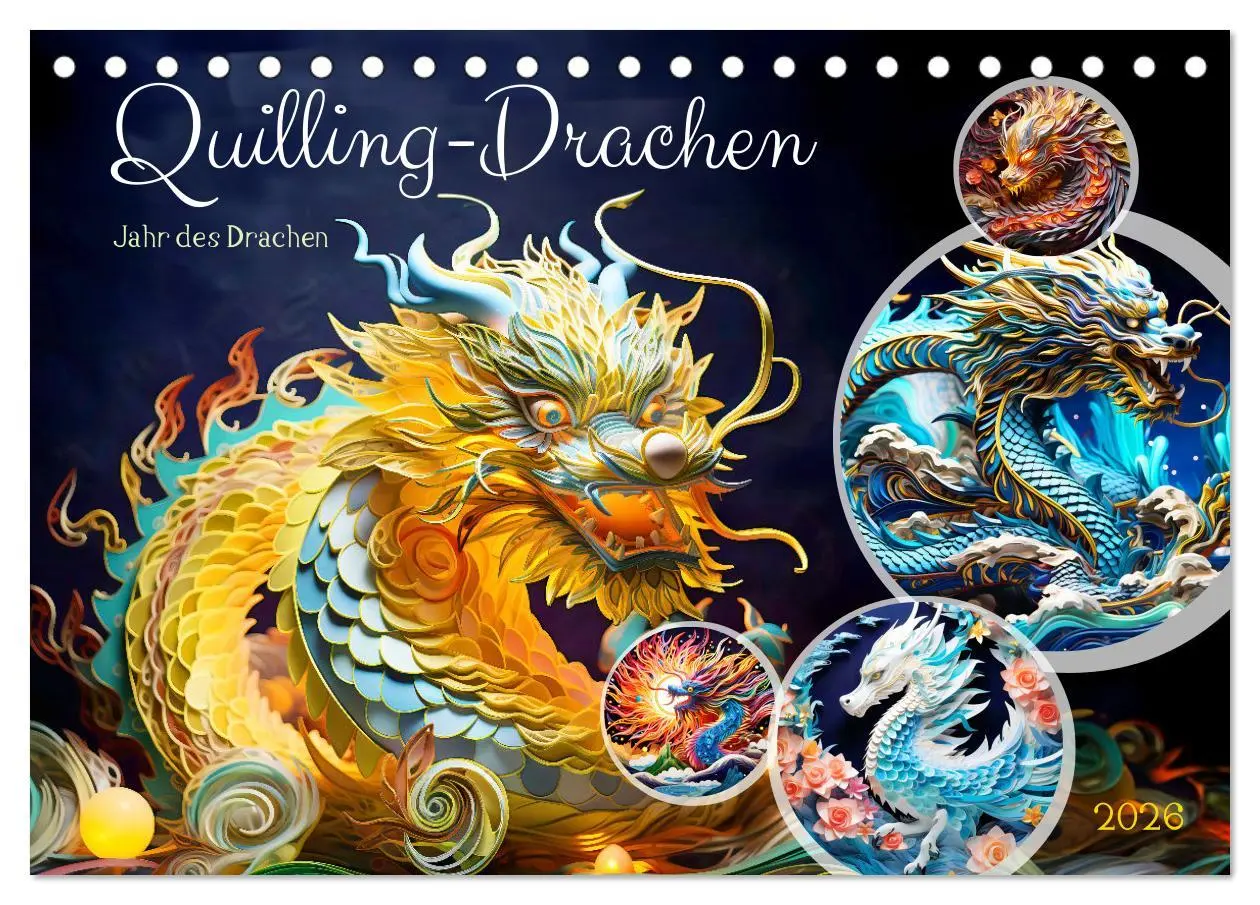 Cover: 9783457472217 | Quilling-Drachen - Jahr des Drachen (Tischkalender 2026 DIN A5...