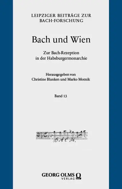 Cover: 9783487172217 | Bach und Wien | Zur Bach-Rezeption in der Habsburgermonarchie | Buch