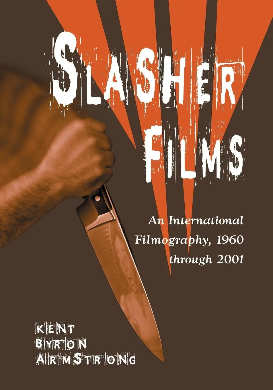 Cover: 9780786442317 | Slasher Films | An International Filmography, 1960 through 2001 | Buch