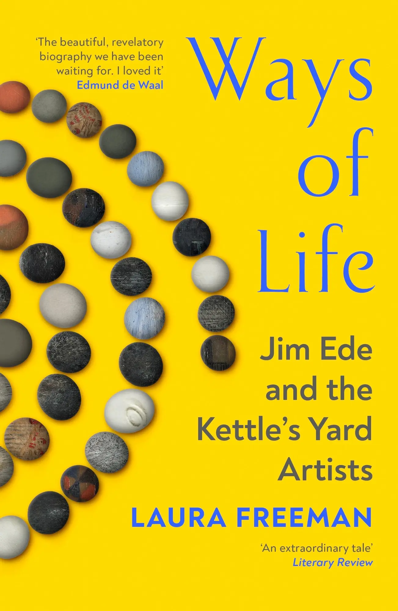 Cover: 9781529932317 | Ways of Life | Jim Ede and the Kettle's Yard Artists | Laura Freeman