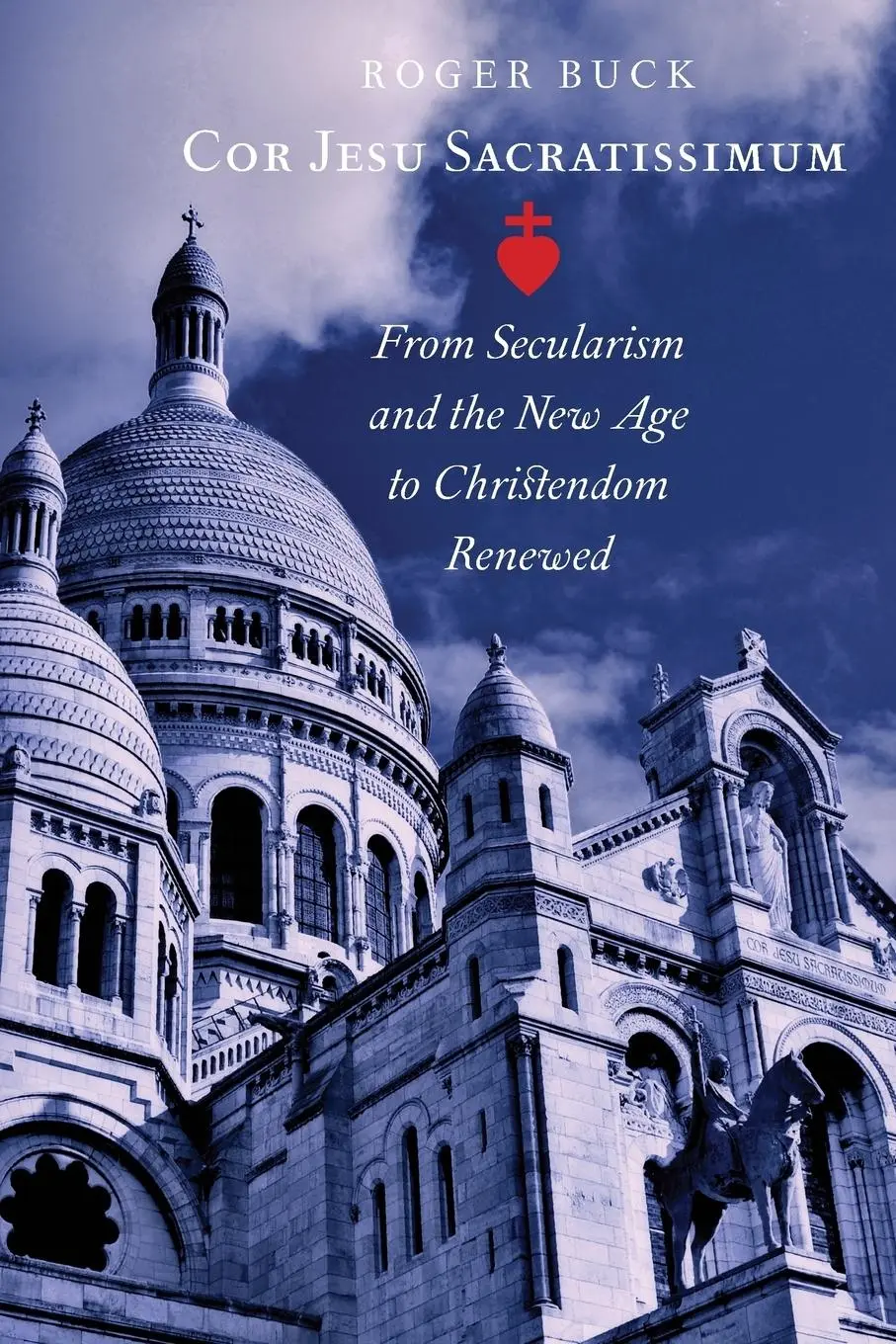 Cover: 9781621382317 | Cor Jesu Sacratissimum | Roger Buck | Taschenbuch | Englisch | 2016