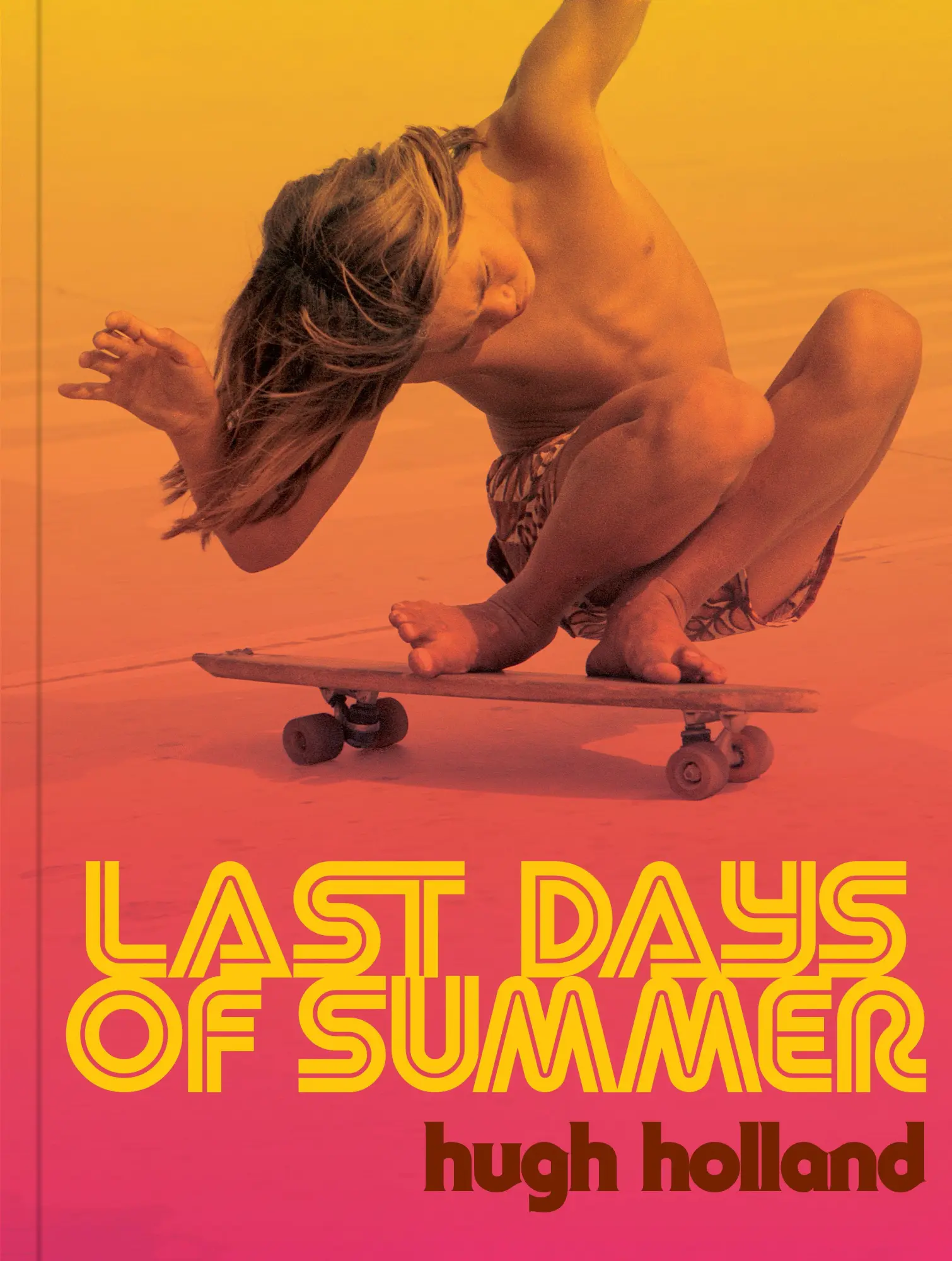 Cover: 9781797232317 | Last Days of Summer | California Skateboarding Archive 1975-1978