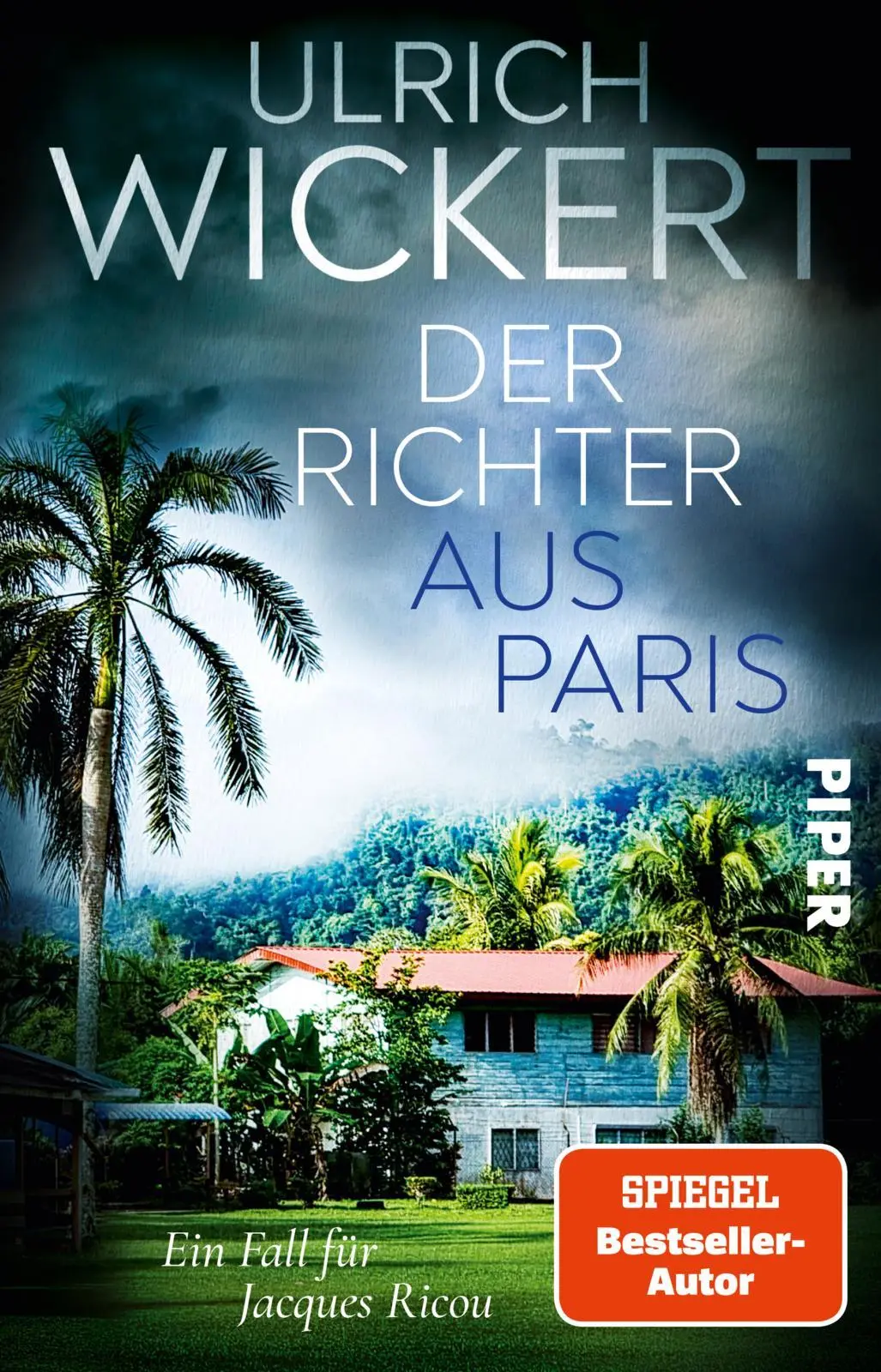 Cover: 9783492322317 | Der Richter aus Paris | Kriminalroman Der erste Fall für Jacques Ricou