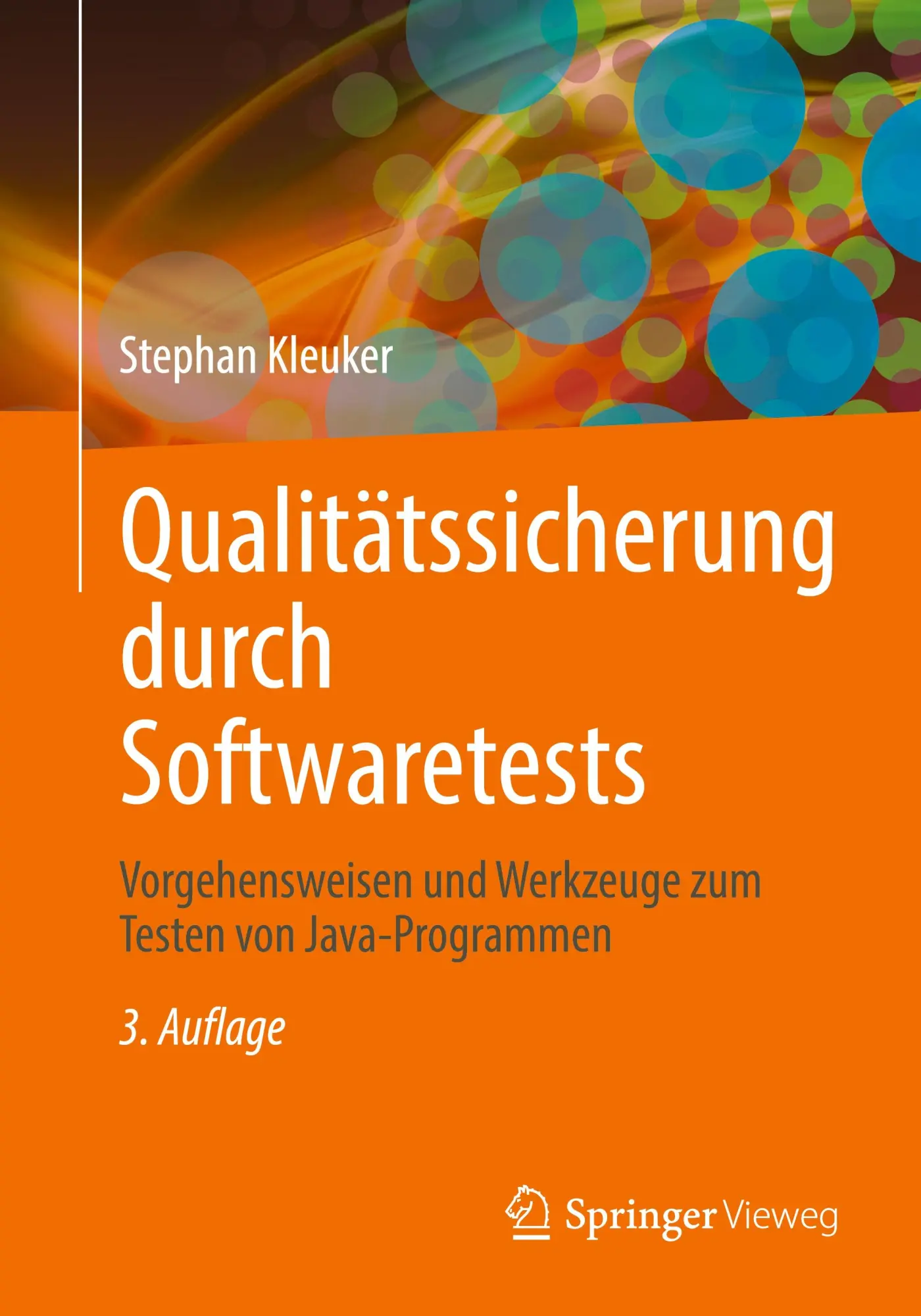 Cover: 9783658502317 | Qualitätssicherung durch Softwaretests | Stephan Kleuker | Taschenbuch