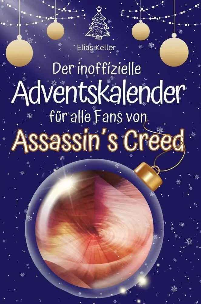 Cover: 9783759102317 | Der inoffizielle Adventskalender für alle Fans von Assassin's Creed