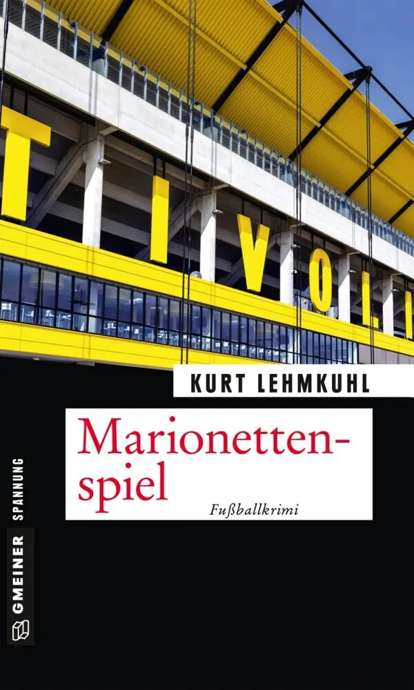 Cover: 9783839222317 | Marionettenspiel | Fußballkrimi | Kurt Lehmkuhl | Taschenbuch | 377 S.