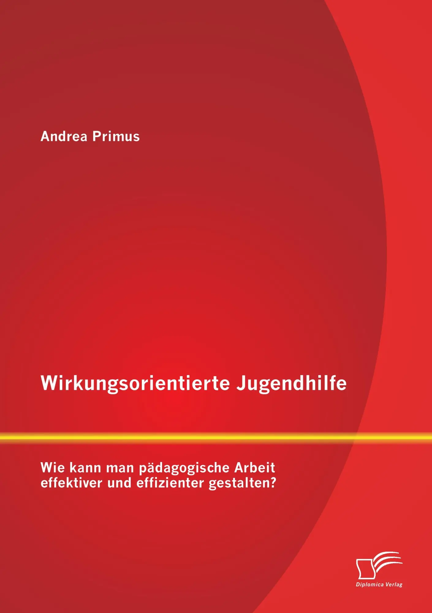 Cover: 9783842882317 | Wirkungsorientierte Jugendhilfe: Wie kann man pädagogische Arbeit...