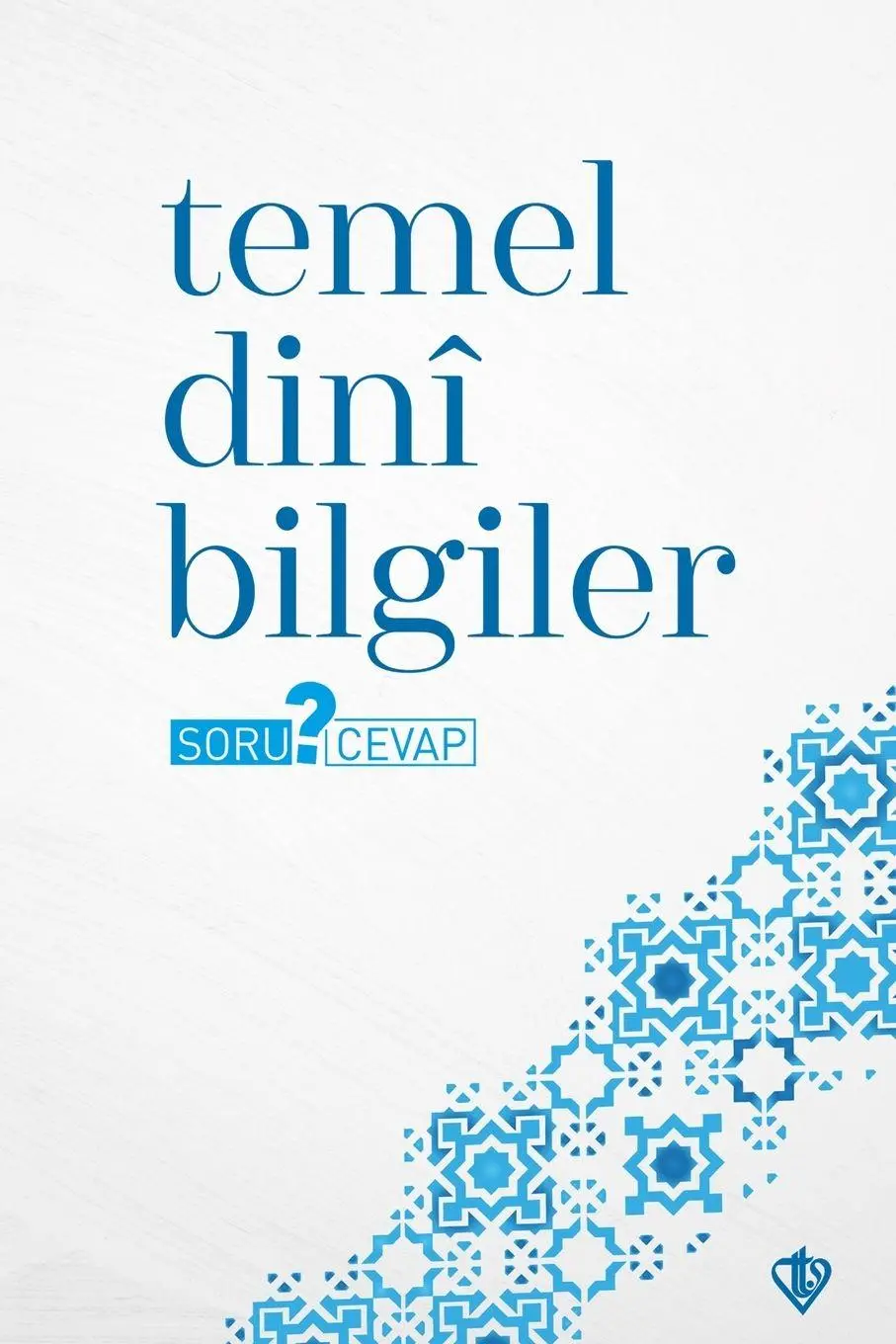 Cover: 9786254282317 | Temel Dinî Bilgiler - Soru &amp; Cevap | Taschenbuch | Türkisch | 2025