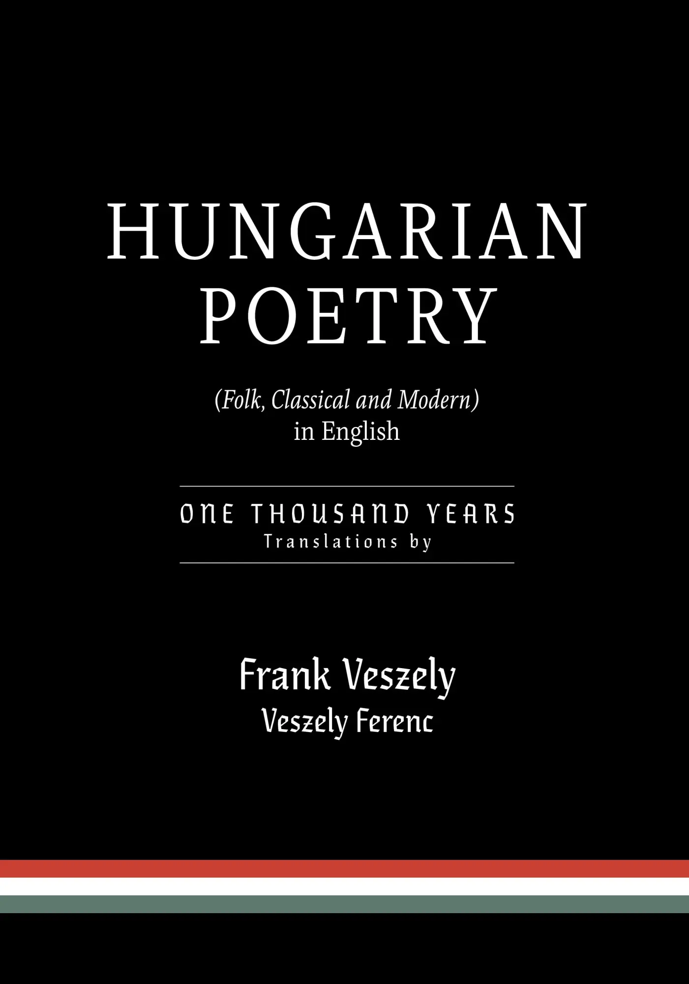 Cover: 9781039182417 | Hungarian Poetry (Folk, Classical and Modern) in English | 1000 years