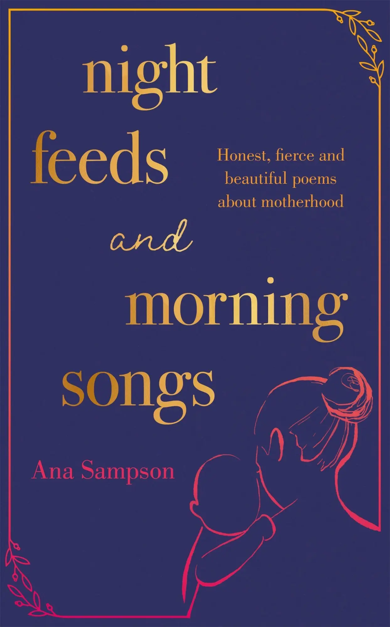 Cover: 9781398702417 | Night Feeds and Morning Songs | Ana Sampson | Taschenbuch | Englisch