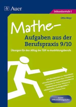 Cover: 9783403062417 | Mathe-Aufgaben aus der Berufspraxis 9/10 | Otto Mayr | Broschüre