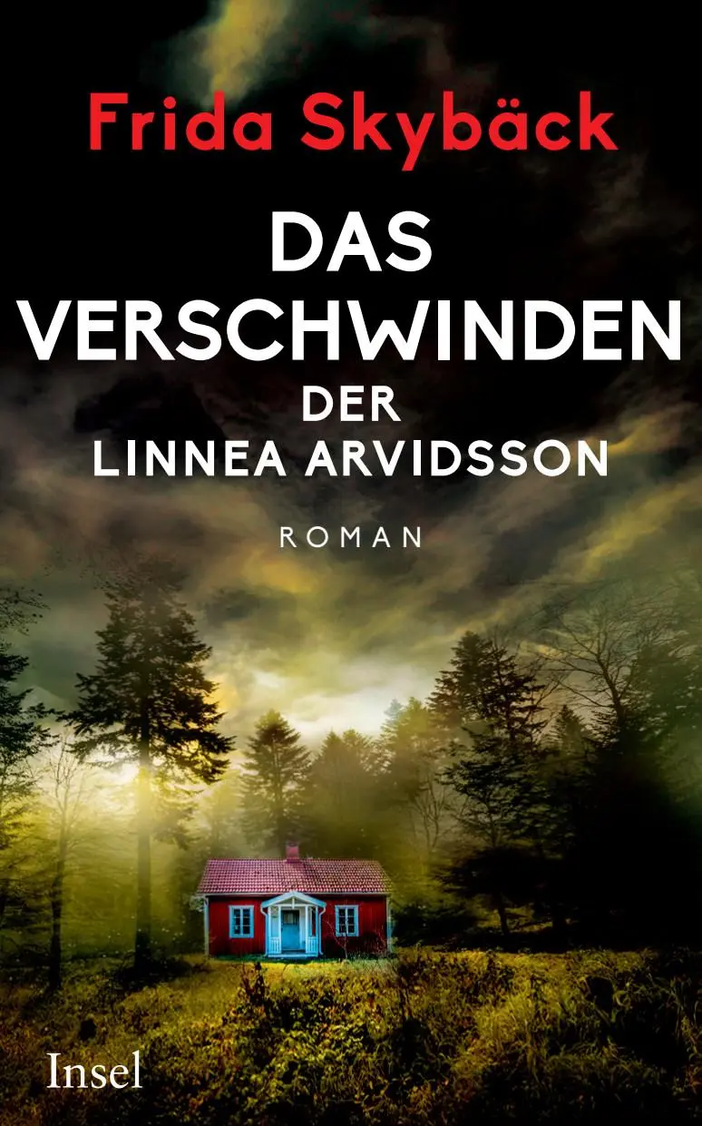 Cover: 9783458682417 | Das Verschwinden der Linnea Arvidsson | Frida Skybäck | Taschenbuch