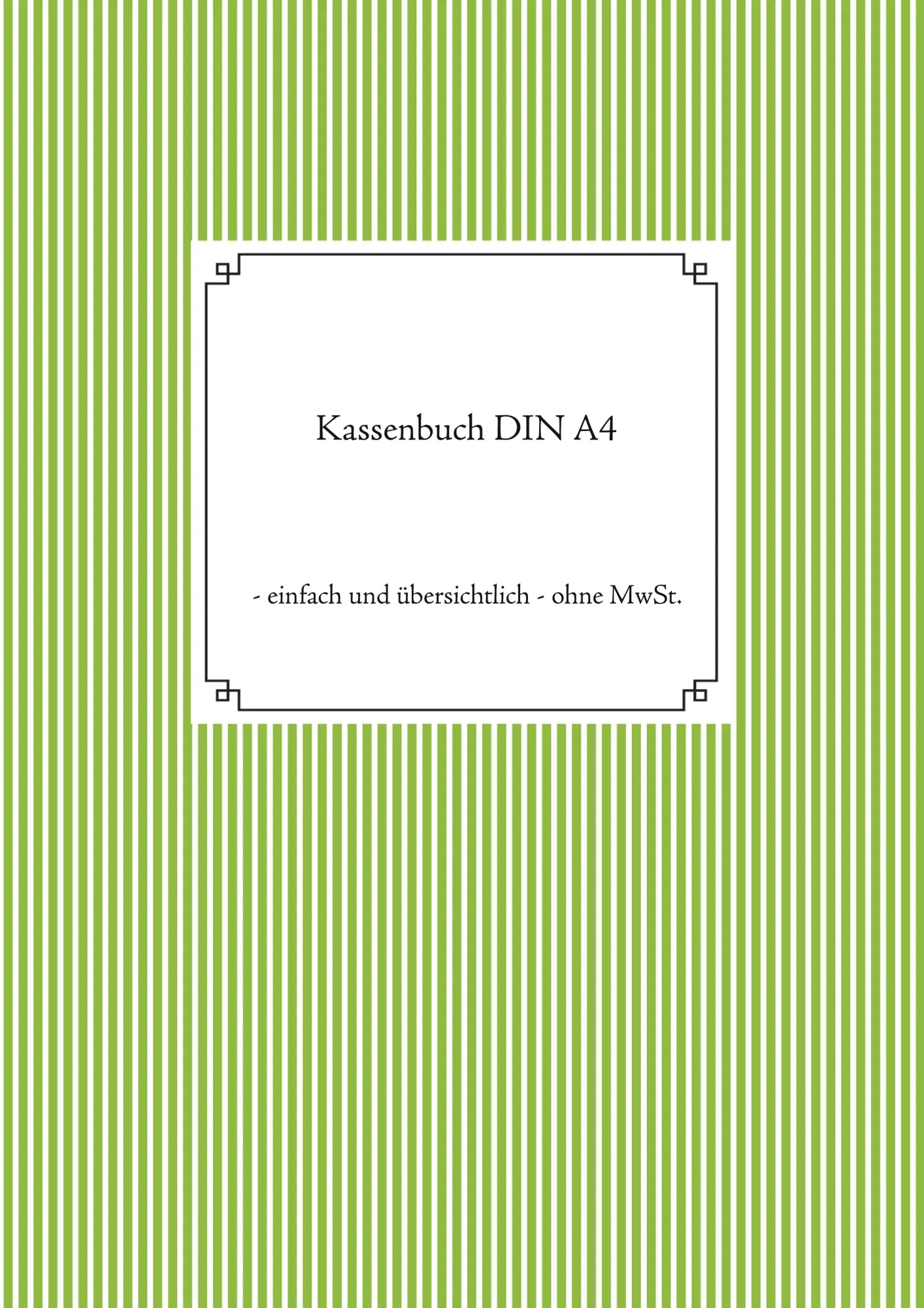 Cover: 9783753462417 | Kassenbuch DIN A4 | - einfach und übersichtlich - ohne MwSt. | Buch