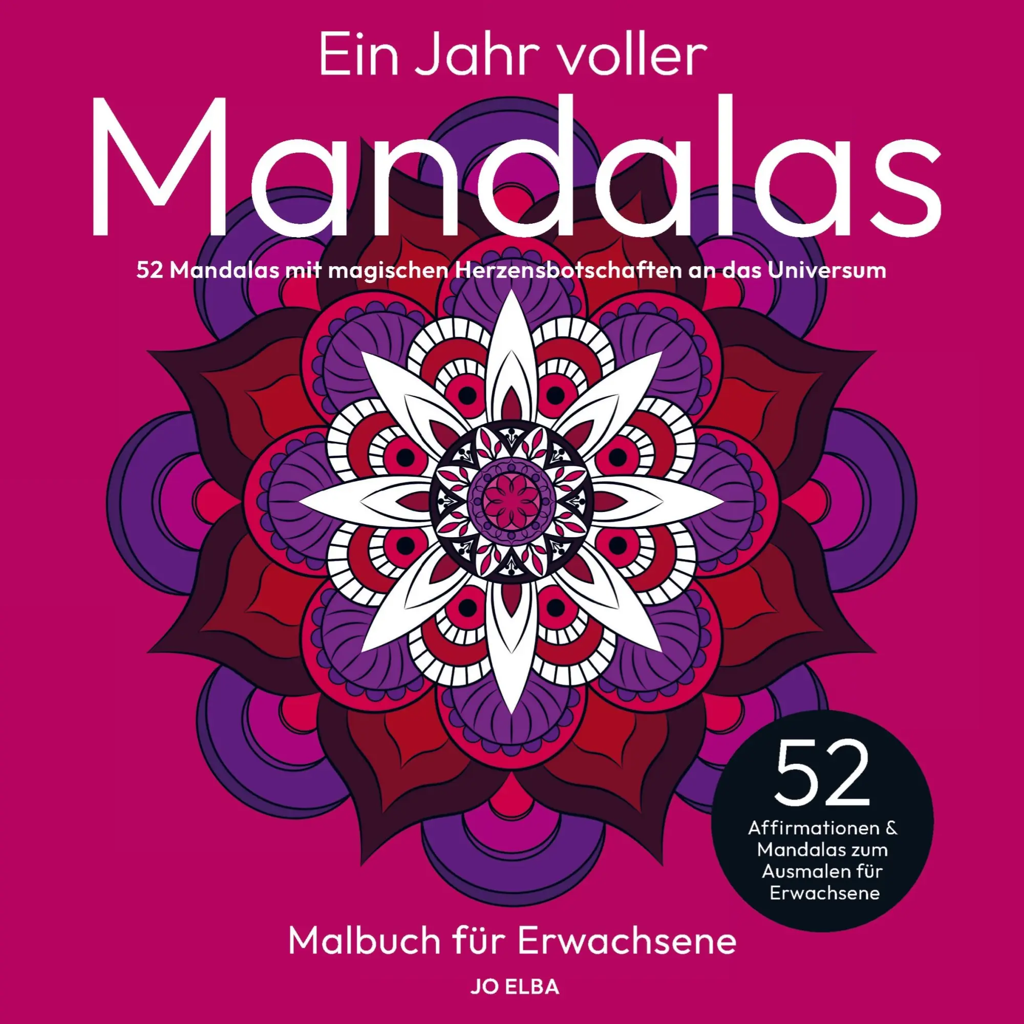 Cover: 9789403842417 | Ein Jahr voller Mandalas | Jo Elba | Taschenbuch | 112 S. | Deutsch