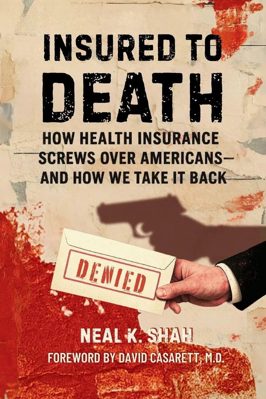Cover: 9798999022417 | Insured to Death | Neal K Shah | Taschenbuch | Englisch | 2025