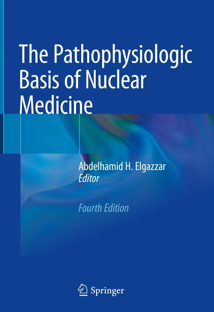 Cover: 9783030962517 | The Pathophysiologic Basis of Nuclear Medicine | Elgazzar | Buch