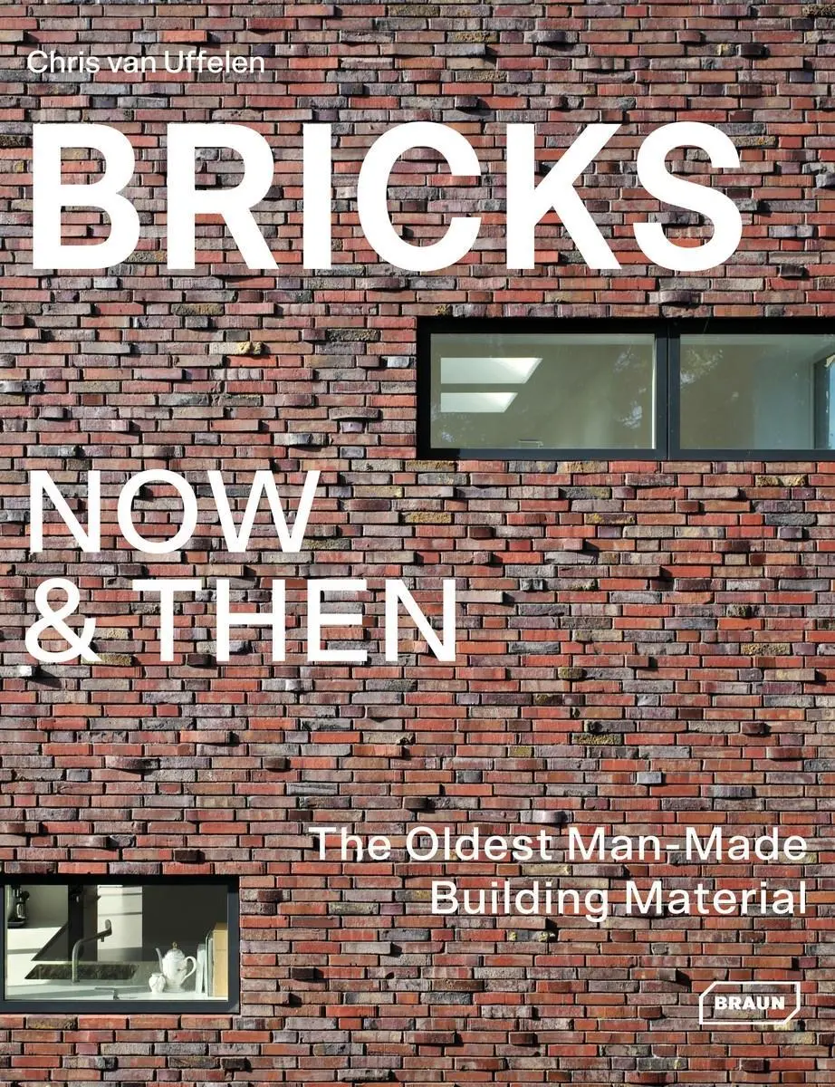Cover: 9783037682517 | Bricks Now &amp; Then | The Oldest Man-Made Building Material | Uffelen