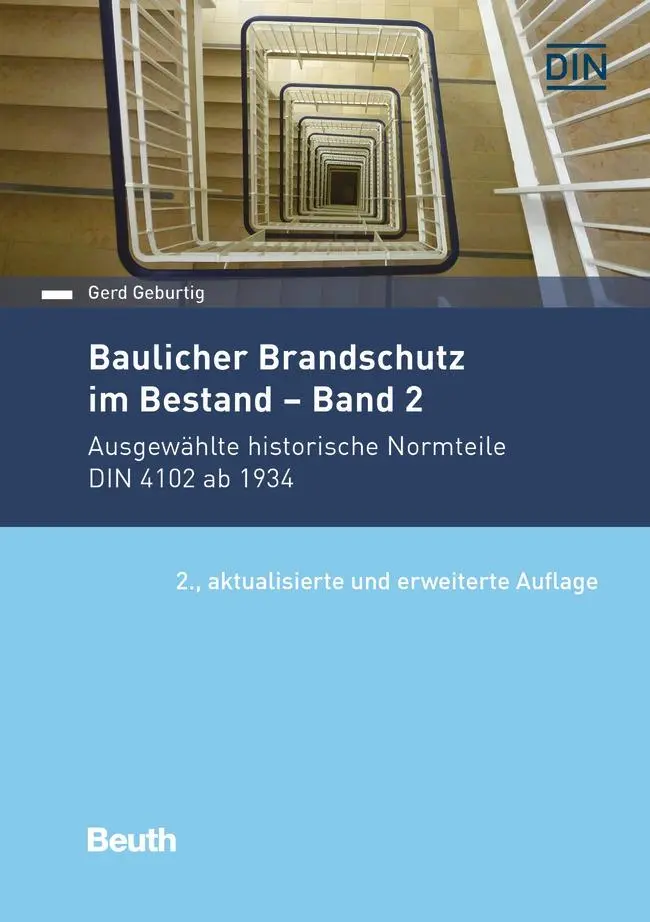 Cover: 9783410292517 | Baulicher Brandschutz im Bestand: Band 2 | Gerd Geburtig | Taschenbuch
