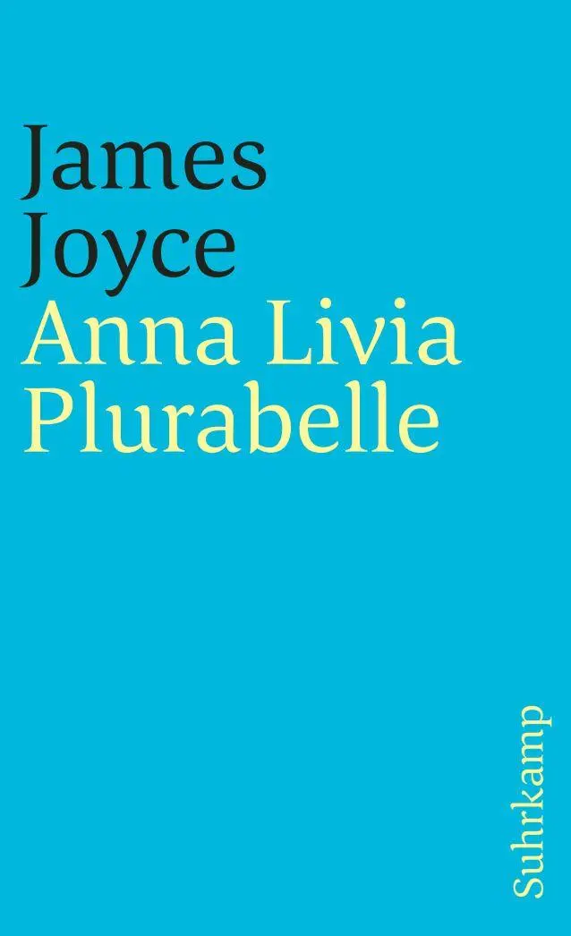 Cover: 9783518372517 | Anna Livia Plurabelle | Dreisprachige Ausgabe | James Joyce | Buch