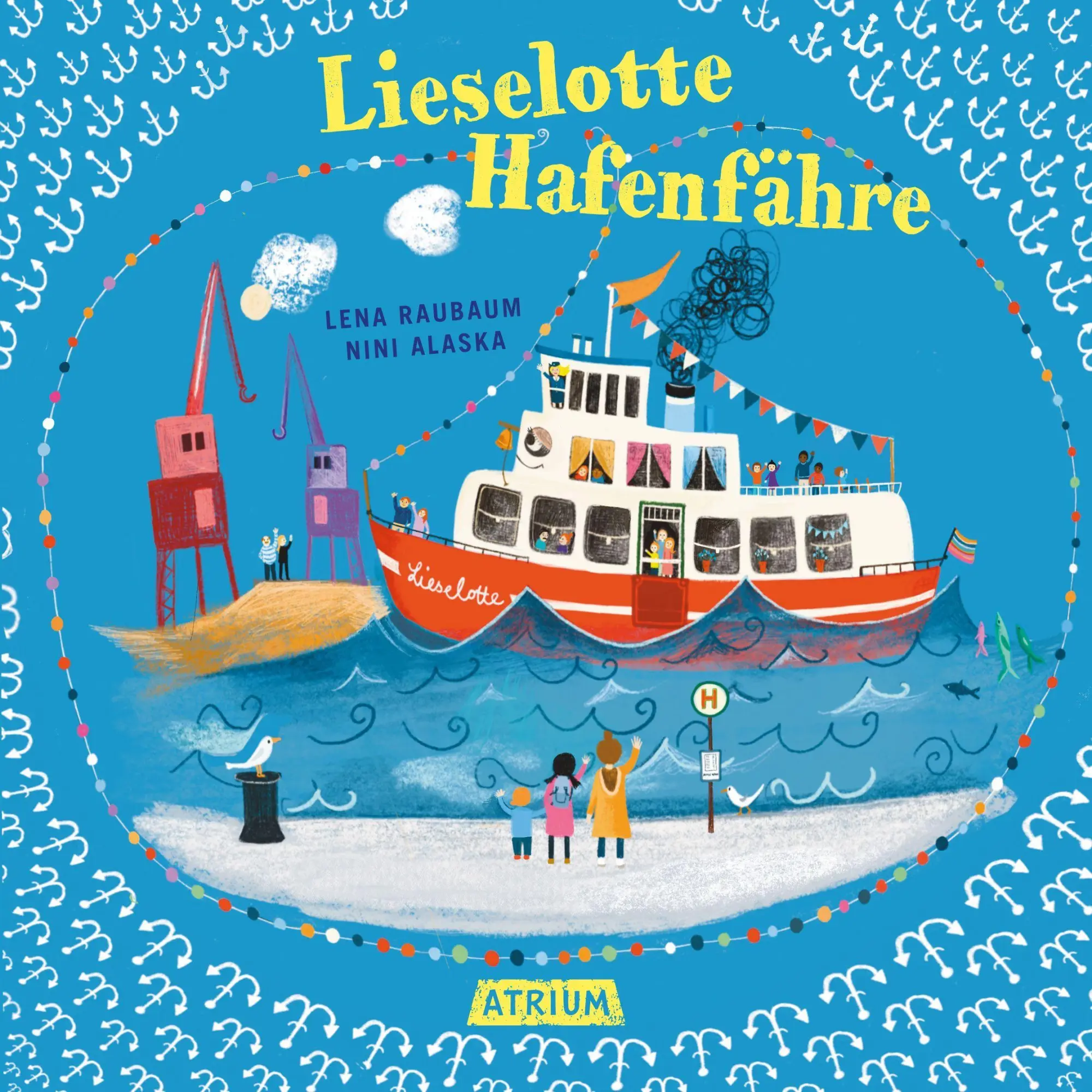 Cover: 9783855352517 | Lieselotte Hafenfähre | Lena Raubaum | Buch | 24 S. | Deutsch | 2026