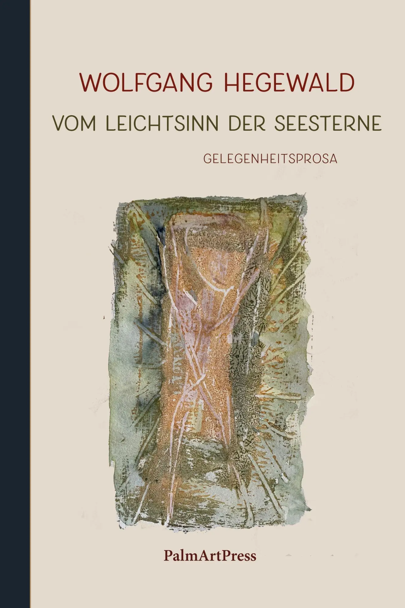 Vom Leichtsinn der Seesterne