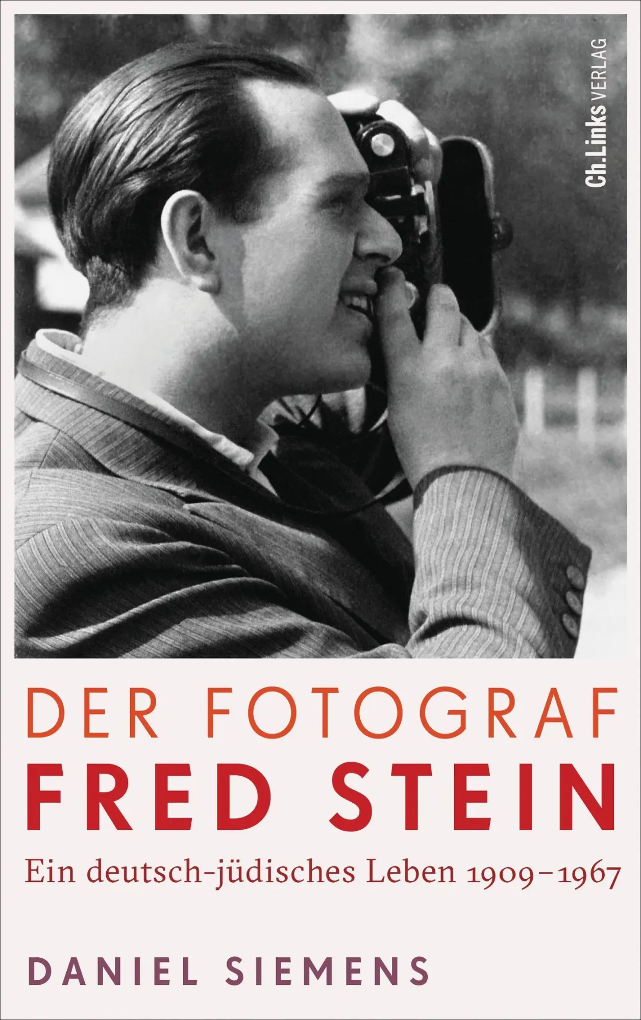 Cover: 9783962892517 | Der Fotograf Fred Stein | Daniel Siemens | Buch | 336 S. | Deutsch