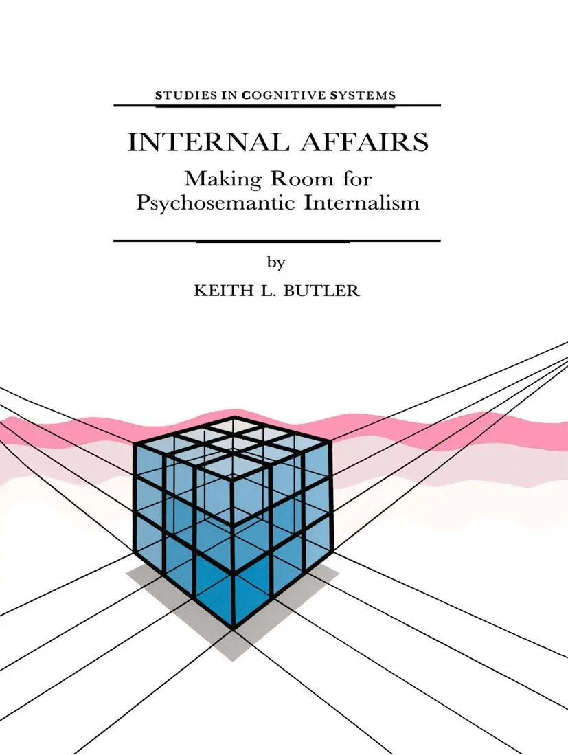 Cover: 9780792352617 | Internal Affairs | Making Room for Psychosemantic Internalism | Butler