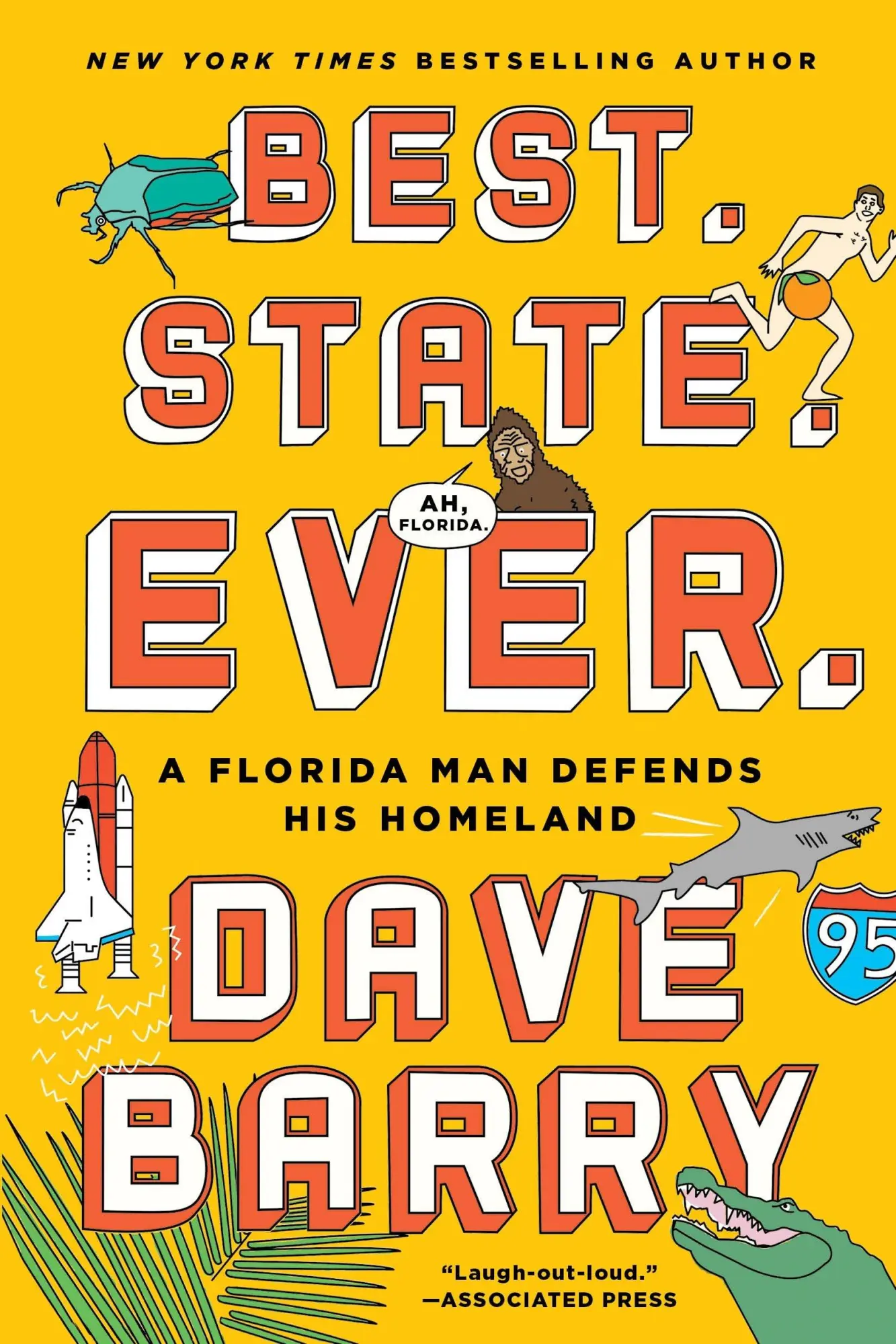 Cover: 9781101982617 | Best. State. Ever. | A Florida Man Defends His Homeland | Dave Barry