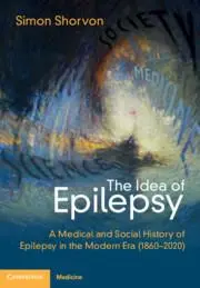 Cover: 9781108842617 | The Idea of Epilepsy | Simon D. Shorvon | Buch | Gebunden | Englisch
