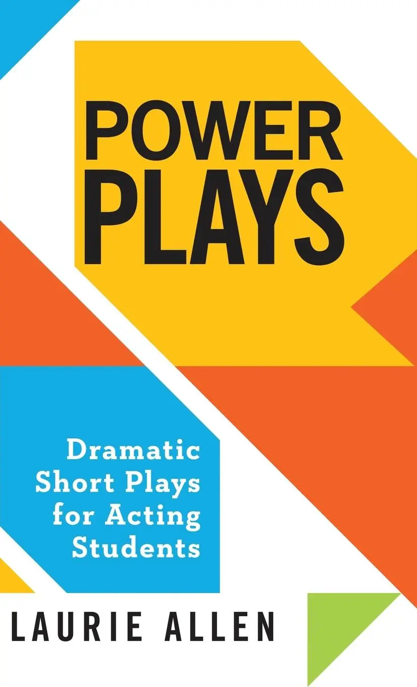 Cover: 9781566082617 | Power Plays | Dramatic Short Plays for Acting Students | Laurie Allen