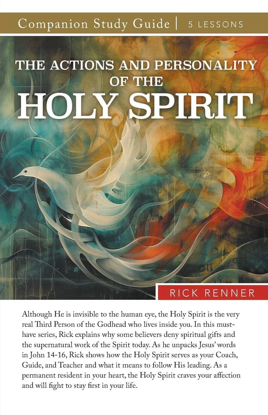Cover: 9781667512617 | The Actions and Personality of the Holy Spirit Study Guide | Renner