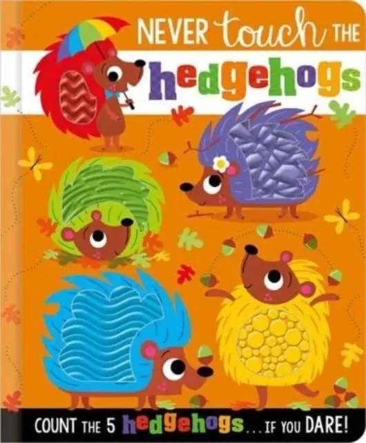 Cover: 9781803372617 | NEVER TOUCH THE HEDGEHOGS | Rosie Greening | Buch | Gebunden | 2022
