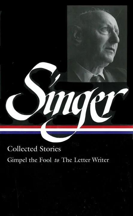 Cover: 9781931082617 | Isaac Bashevis Singer: Collected Stories Vol. 1 (LOA #149) | Singer