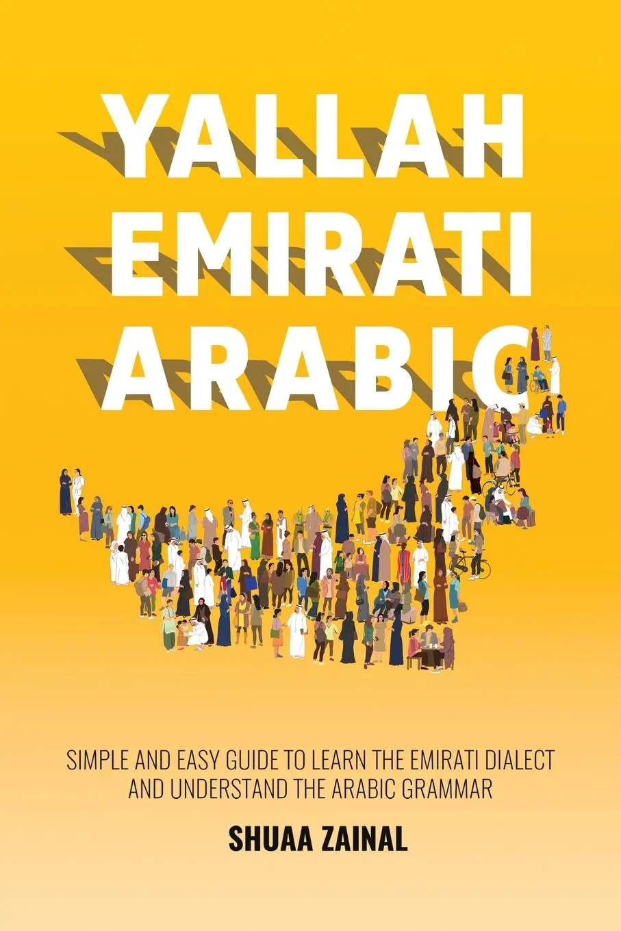 Cover: 9789948732617 | Yallah Emirati Arabic | Shuaa Zainal | Taschenbuch | Englisch | 2024