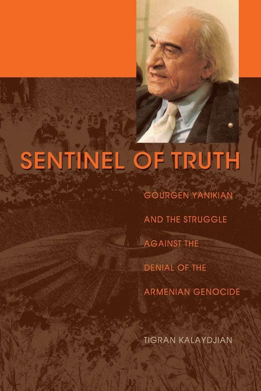 Cover: 9781625162717 | Sentinel of Truth | Tigran Kalaydjian | Taschenbuch | Englisch | 2013